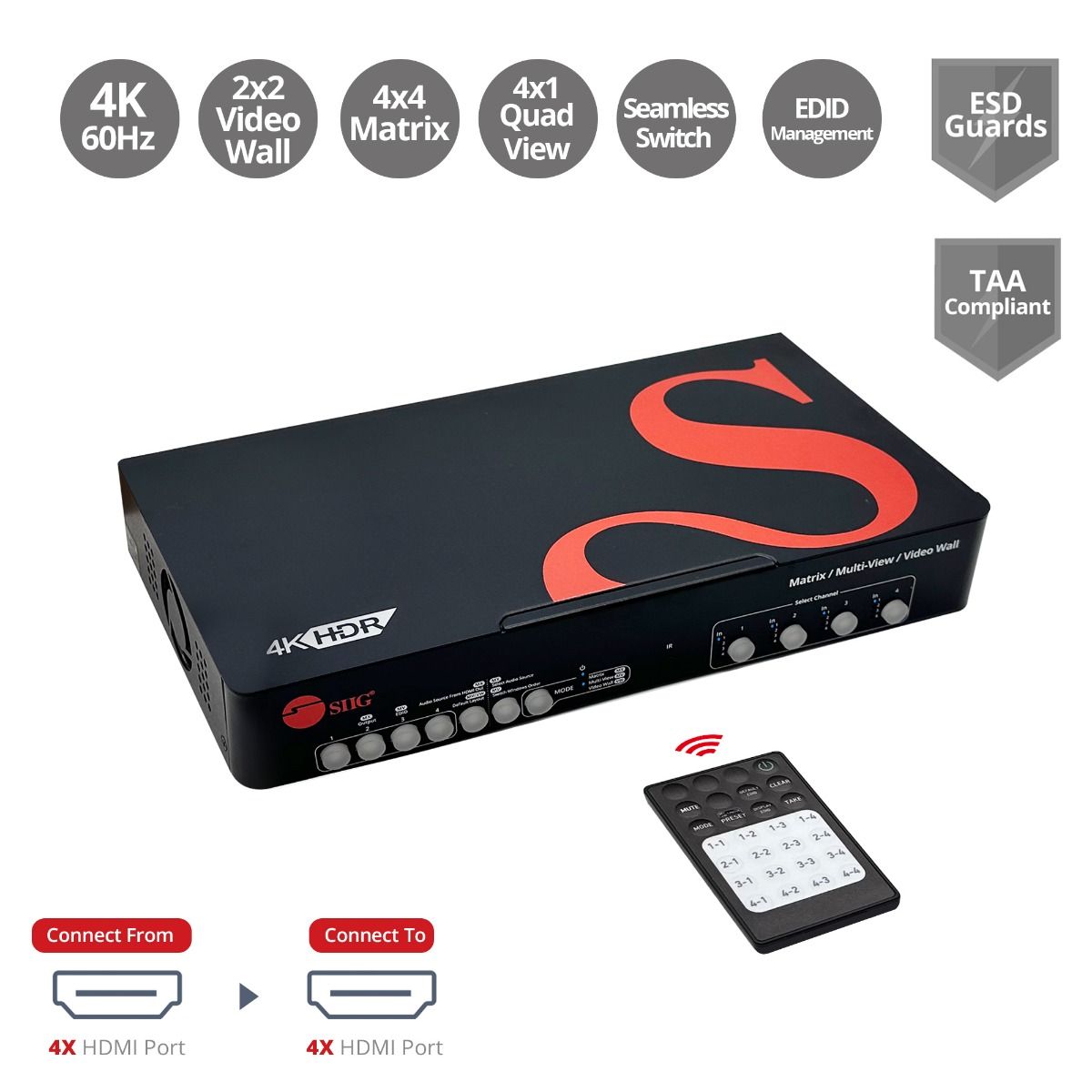 4x4 HDMI 4K60Hz Matrix with Quad-Viewer & Video Wall Controller, Seamless Switching, PIP, EDID Management, Push Buttons, IR Remote Control, Software Control, TAA Compliant